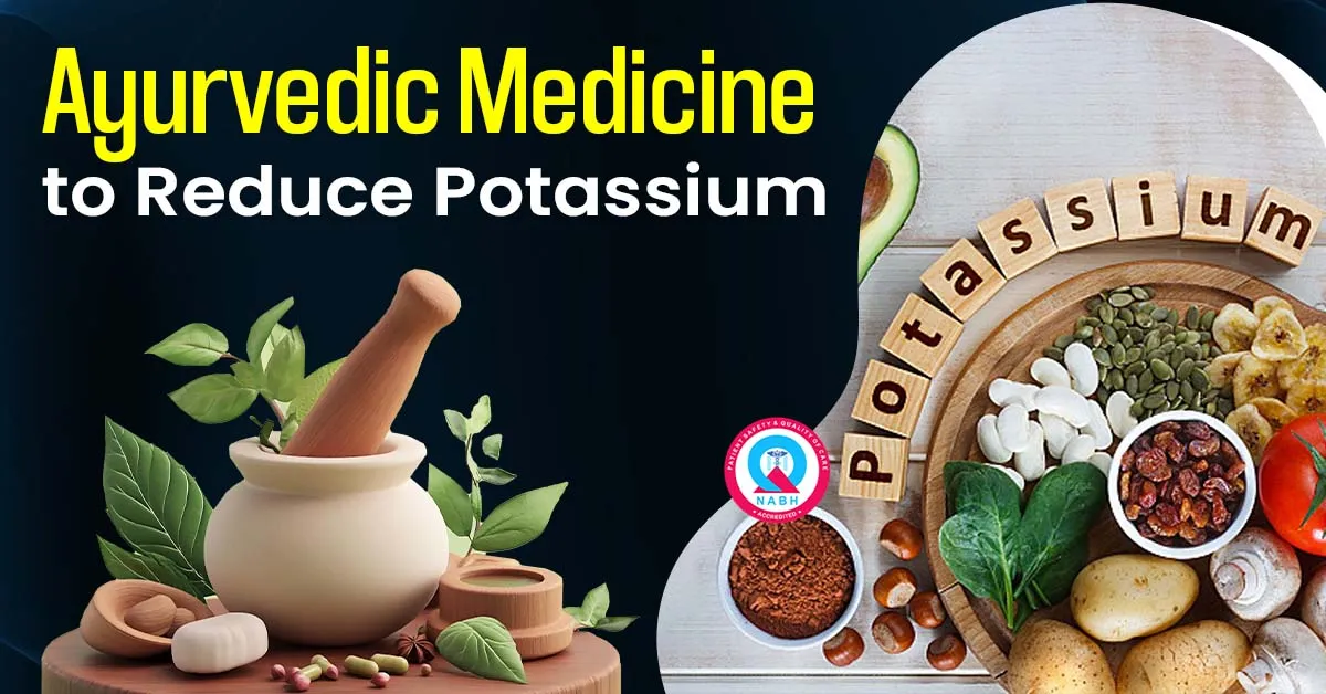 ayurvedic-medicine-to-reduce-potassium